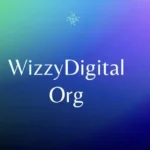 Wizzydigital org: Your Partner in Digital Success